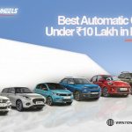 Best Automatic Cars Under ₹10 Lakh in India (2026): Top Budget Automatic Cars Compared