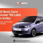Best Car Under 8 Lakhs in India: Top 10 Budget Cars to Consider