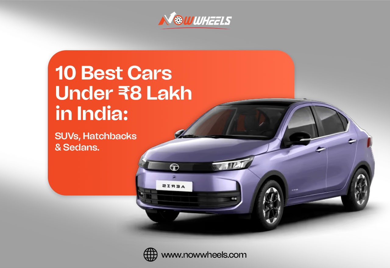 Best Car Under 8 Lakhs in India: Top 10 Budget Cars to Consider